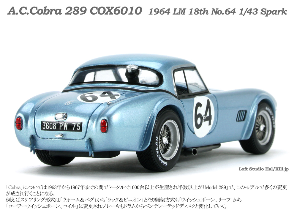 A.C.Cobra 289 COX6010 1964 LM 18th No.64 1/43 Spark