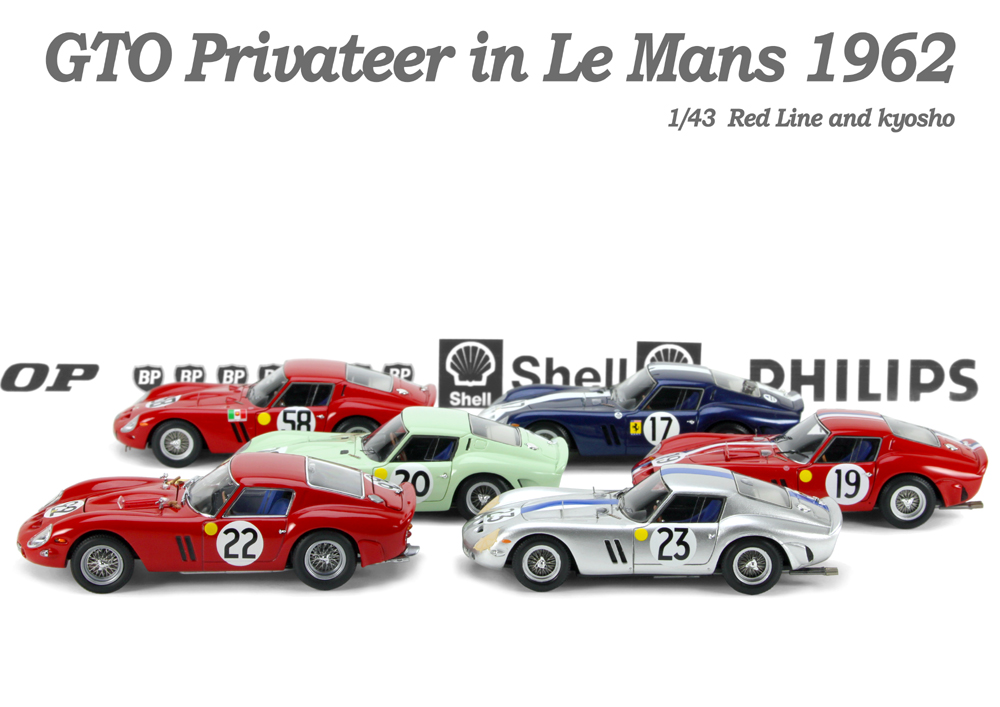 250GTO Privateer in Le Mans 1962 1/43  Red Line and kyosho