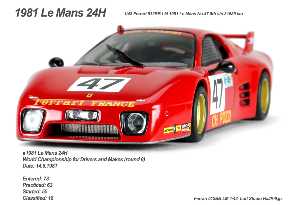 1/43 Ferrari 512BB LM 1981 Le Mans No.47 5th s/n 31589 ixo