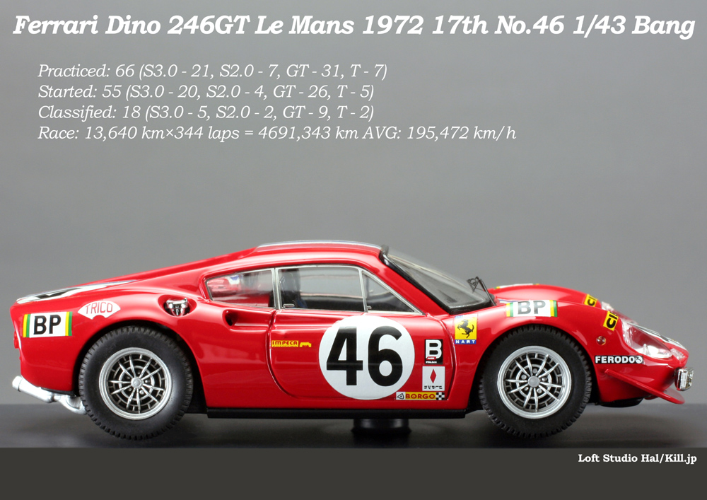 Ferrari Dino 246GT Le Mans 1972 17th No.46 1/43 Bang