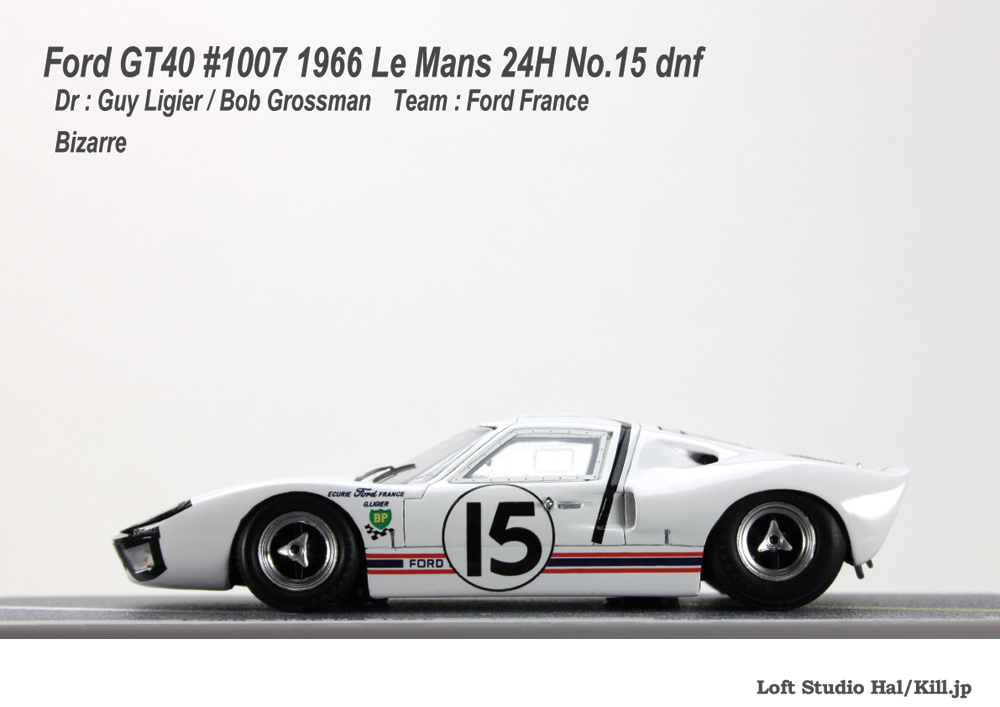 Ford GT40 #1007 1966 Le Mans 24H No.15 dnf