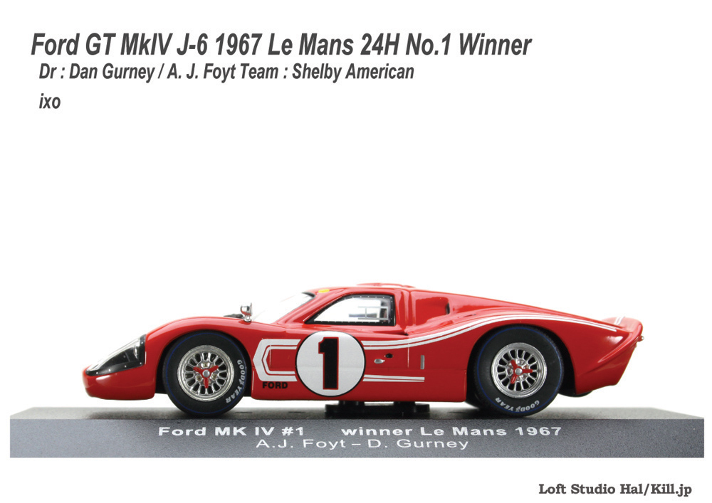 Ford GT MkIV J-6 1967 Le Mans 24H No.1 Winner