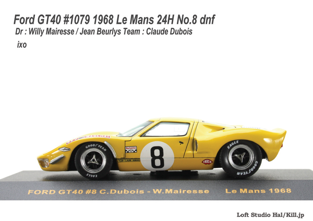 Ford GT40 #1079 1968 Le Mans 24H No.8 dnf