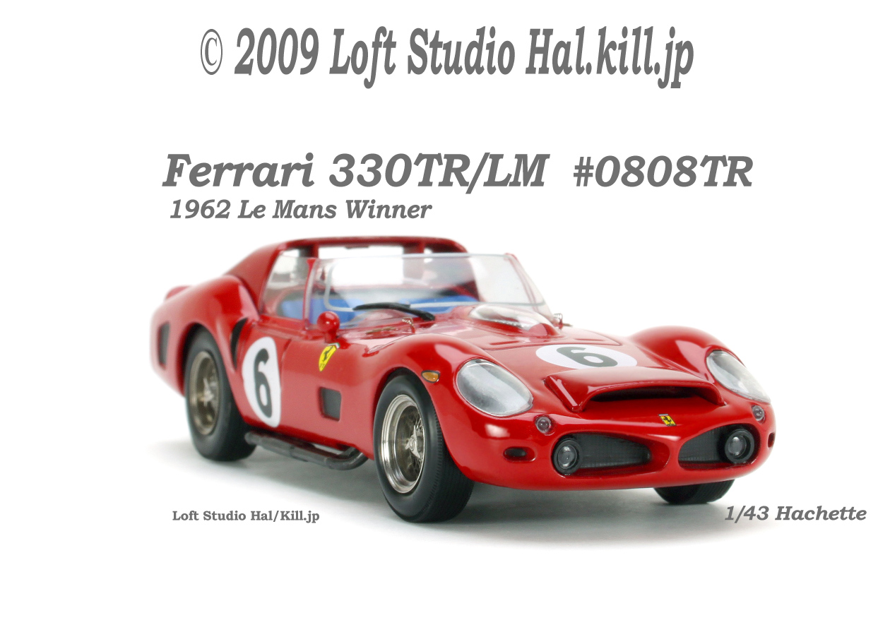 1/43 Ferrari 330TR/LM  #0808TR 1962 Le Mans Winner Hachette