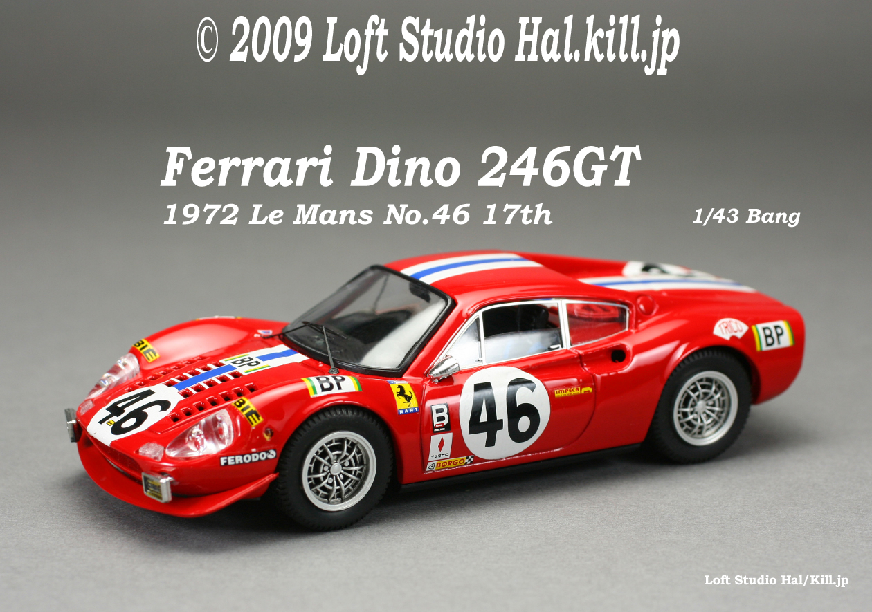 1/43 Ferrari Dino 246GT Le Mans 1972 No.46 Bang