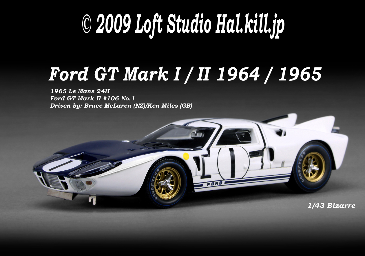 1/43 Ford GT MarkII #106 No.1 Bizarre