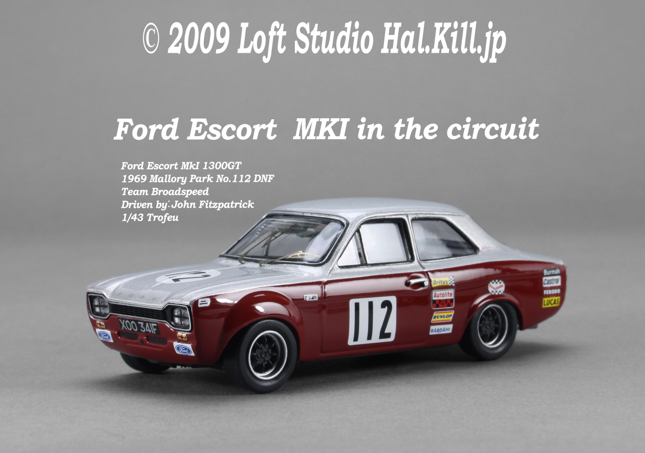 Ford Escort MkI 1300GT 1969 Mallory Park No.112 DNF Team Broadspeed Driven by：John Fitzpatrick 1/43 Trofeu
